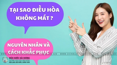 6 Nguyên Nhân Điều Hòa Không Mát Và Cách Khắc Phục Hiệu Quả